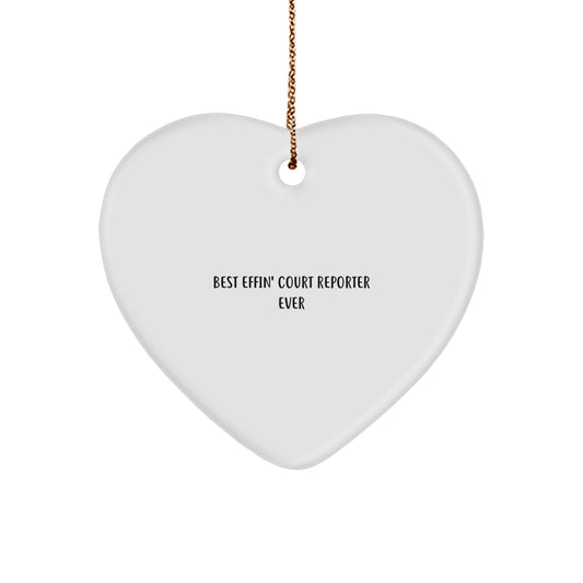 Funny Court Reporter Gifts from Friends for Court Reporter - Best Effin' Court Reporter Ever Heart Ornament for Christmas - Image 1