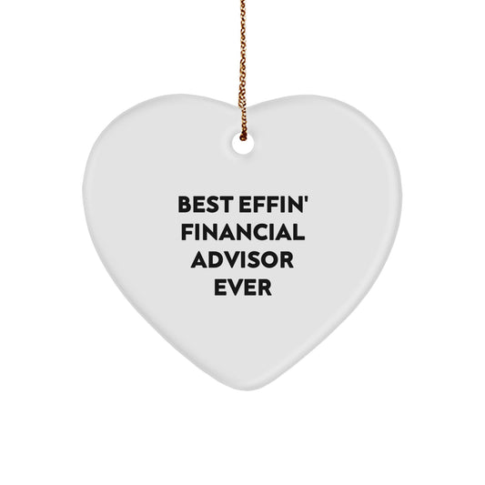 Funny Financial Advisor Gifts from Men for Best Effin' Heart Ornament Ever, Perfect for Christmas - Image 1