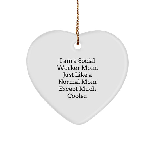 Social Worker Mom Gifts, Heart Ornament with I Am A Social Worker Mom Quote, Unique Christmas Unique Gifts for Social Worker Friends and Family - Image 1