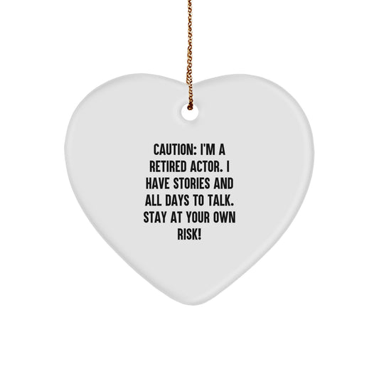 Funny Actor Gifts from Friends - Retired Actor Heart Ornament, White, 2.75" Tall - Gifts for Men, Women, or Coworkers - Image 1