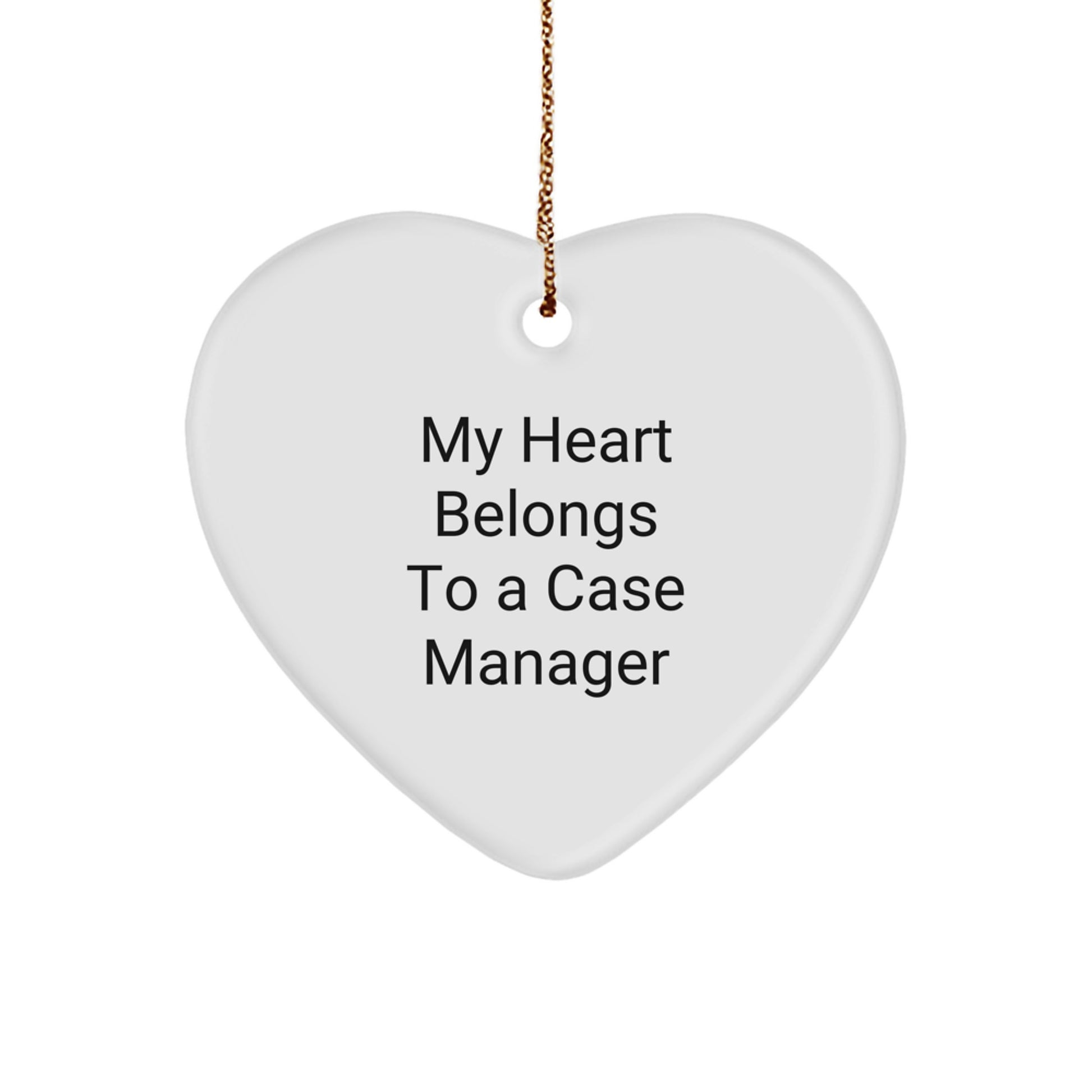 Case Manager Gifts from Friends - 'My Heart Belongs To A Case Manager' Heart Ornament for Christmas - Image 1