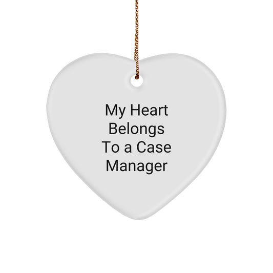 Case Manager Gifts from Friends - 'My Heart Belongs To A Case Manager' Heart Ornament for Christmas - Image 1