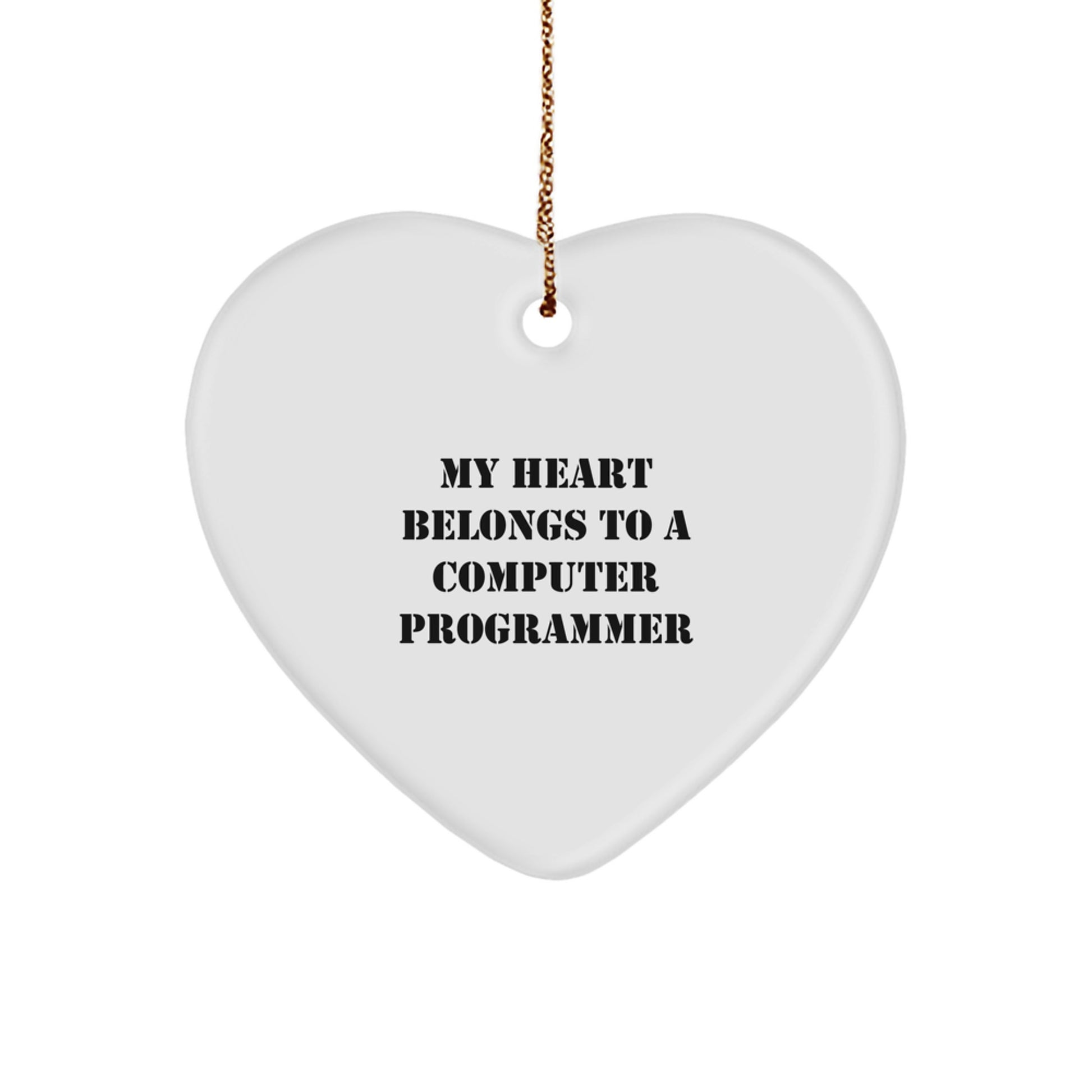 Funny Computer Programmer Gifts for Him or Her - 'My Heart Belongs To A Computer Programmer' Heart Ornament for Christmas - Image 1