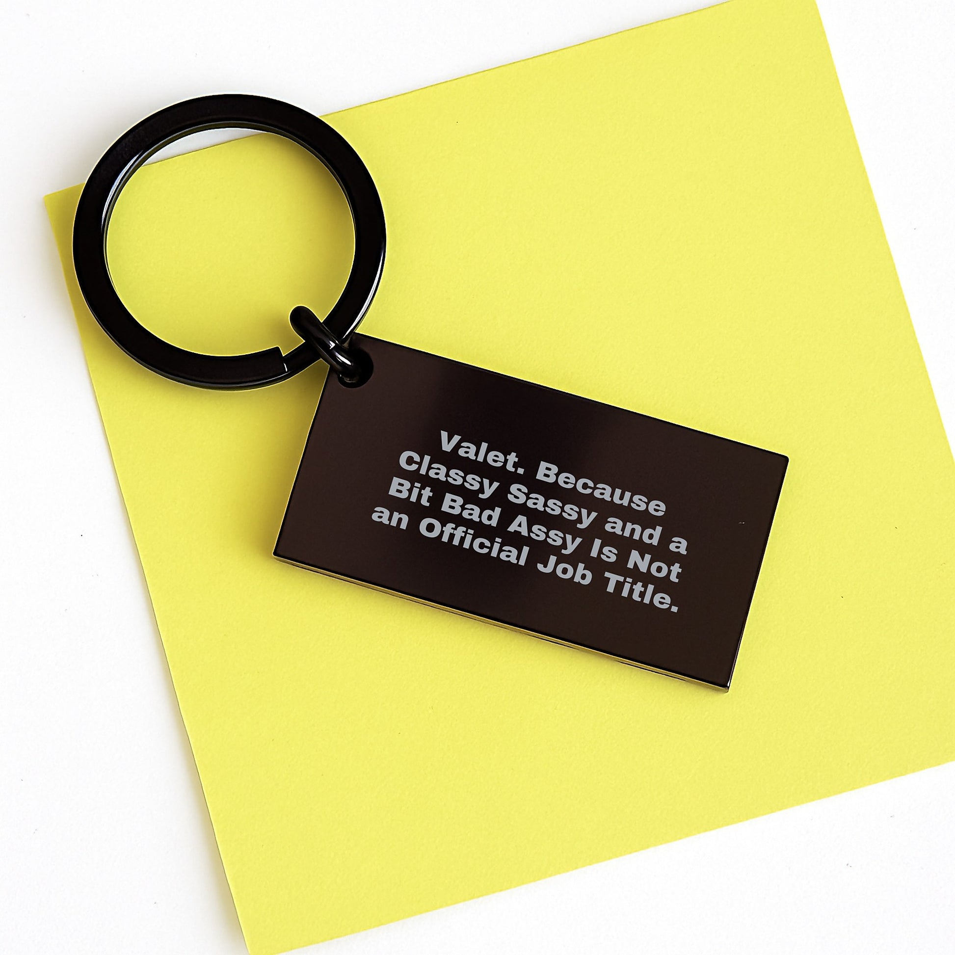 Valet Keychain Gifts from Friends for Classy Sassy and a Bit Fearlessy, Funny Quote, Perfect Birthday Idea - Image 3