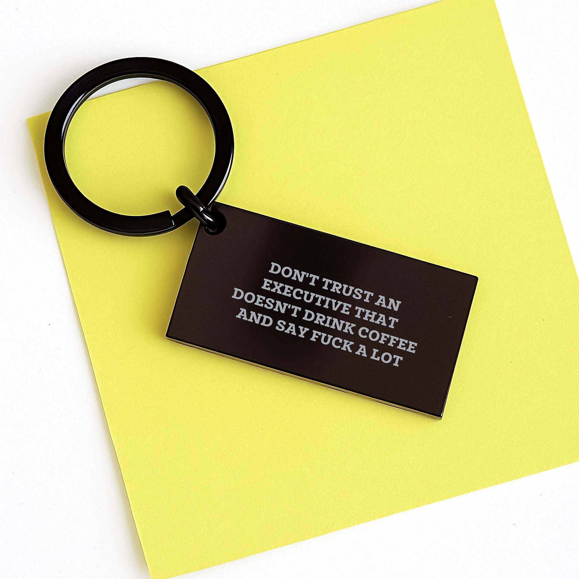 Executive Gifts from Friends for Men Funny Keychain 'Don't Trust An Executive...' - Image 3