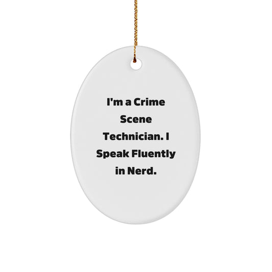Crime Scene Technician Oval Ornament, Funny Quote Gifts from Friends to Crime Scene Technician, Christmas Unique Gifts for Men, Women, Coworkers, Family - Image 1