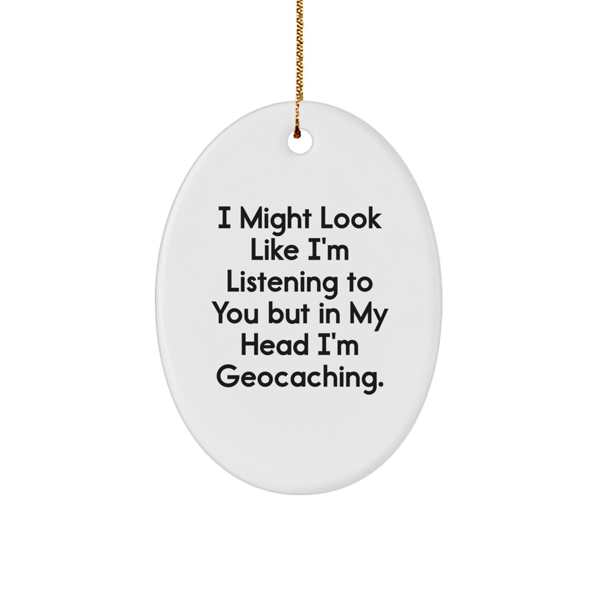 Geocaching Enthusiast Gifts from Family - Funny Oval Ornament for Christmas - Image 1