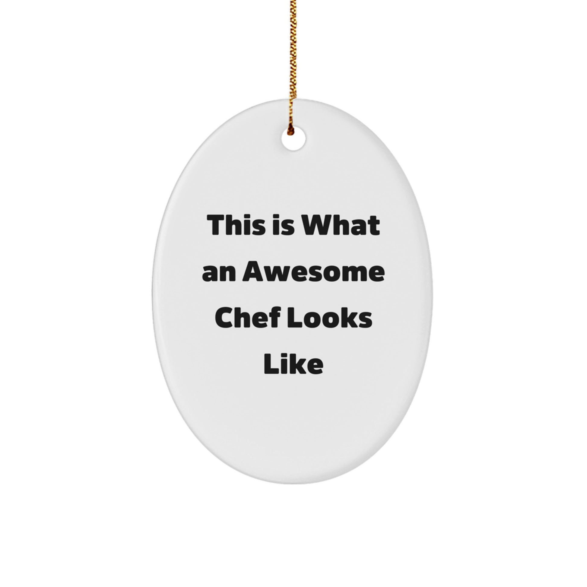 Chef Gifts from Friends - This Is What an Awesome Chef Looks Like Oval Ornament, Christmas Unique Presents for Men and Women - Image 1