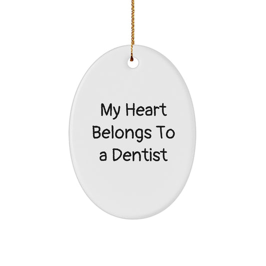 Dentist Gifts from Friends - My Heart Belongs To A Dentist Oval Ornament for Christmas - Image 1