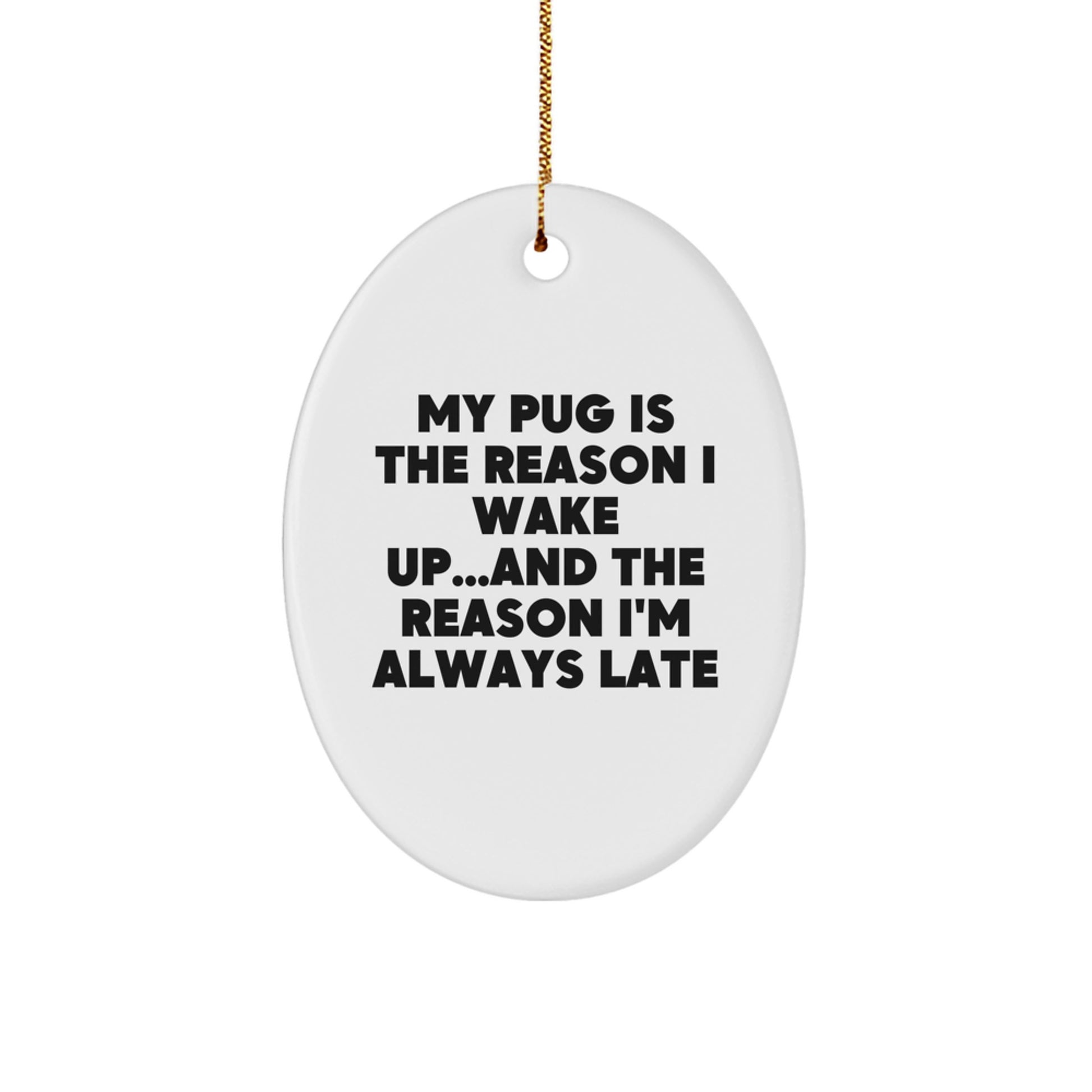 Pug Dog Lovers Gifts from Friends, Family, and Coworkers - Oval Ornament for Christmas - Image 1
