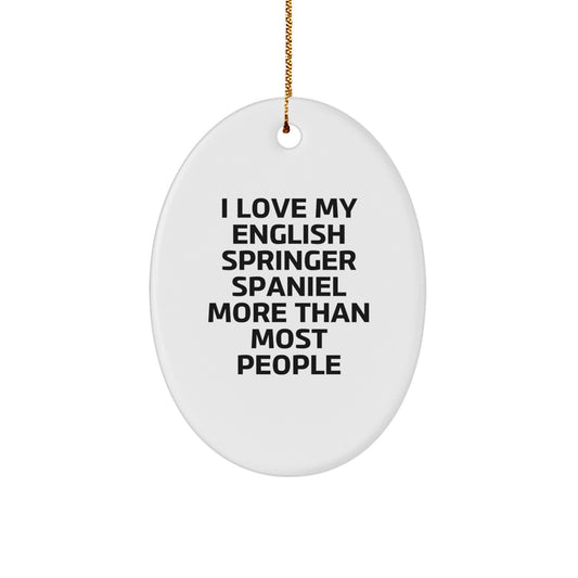 Funny English Springer Spaniel Dog Lovers Gifts from Friends to Family - Oval Ornament for Christmas - Image 1