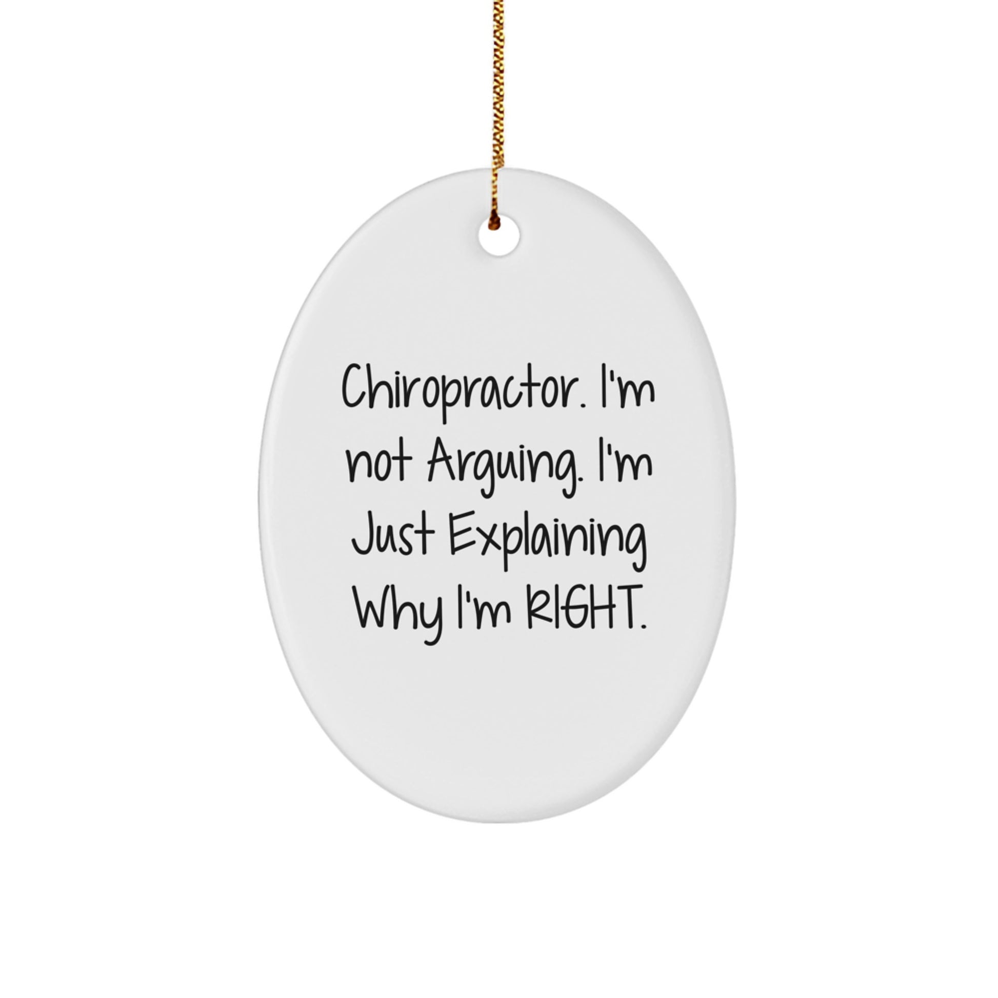 Chiropractor Humor Oval Ornament Gifts from Friends and Family for Christmas - Image 1