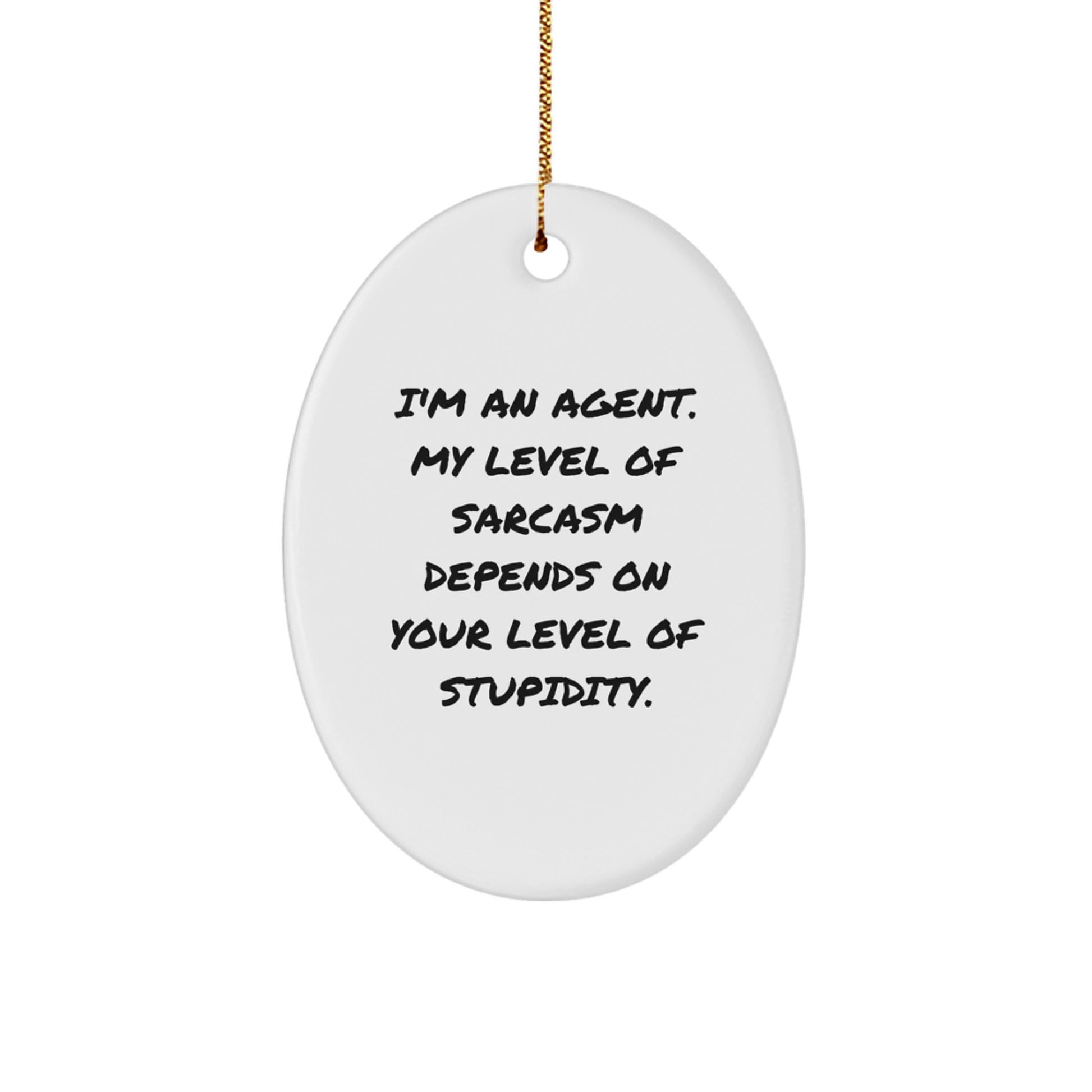 Agent Oval Ornament Funny Gift from Friends for Agent's Christmas - Image 1