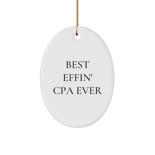 Funny CPA Gifts from Men to Friends - Best Effin' CPA Ever Oval Ornament for Christmas - Image 1