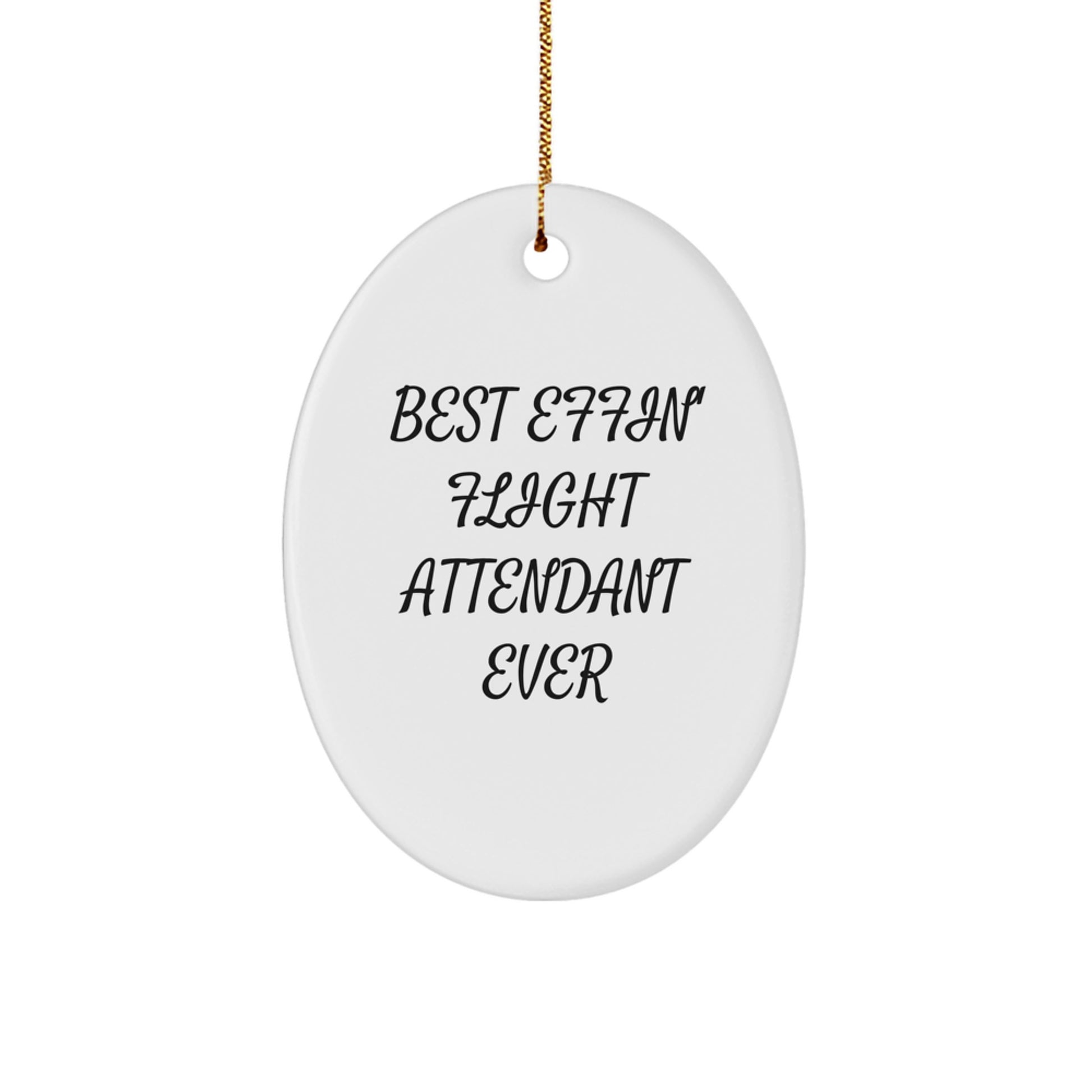 Funny Flight Attendant Oval Ornament, Gifts from Coworkers to Friends, Christmas Unique Gifts for Flight Attendant Men or Women - Image 1