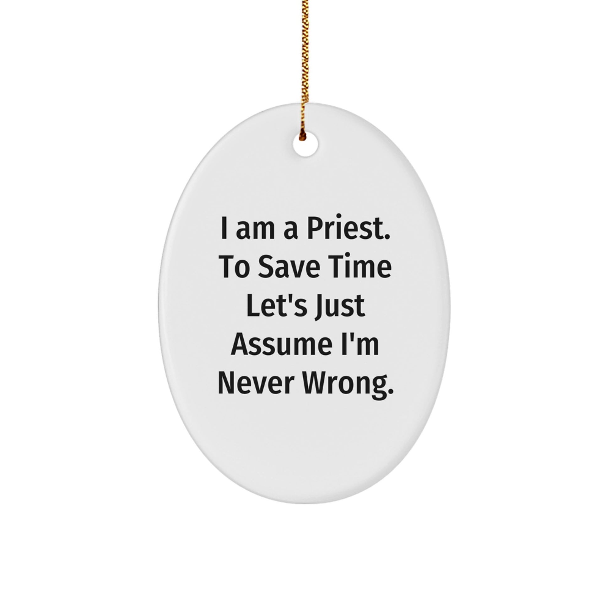 Funny Priest Oval Ornament Gifts from Men to Christmas Unique Presents for White Collar Friends - Image 1