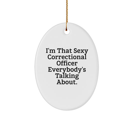 Correctional Officer Gifts, Funny Quote Oval Ornament, Gifts from Friends for Correctional Officer Christmas Unique Gifts, Vibrant MDF Material, Sublimation Print, Gold Cord Included - Image 1