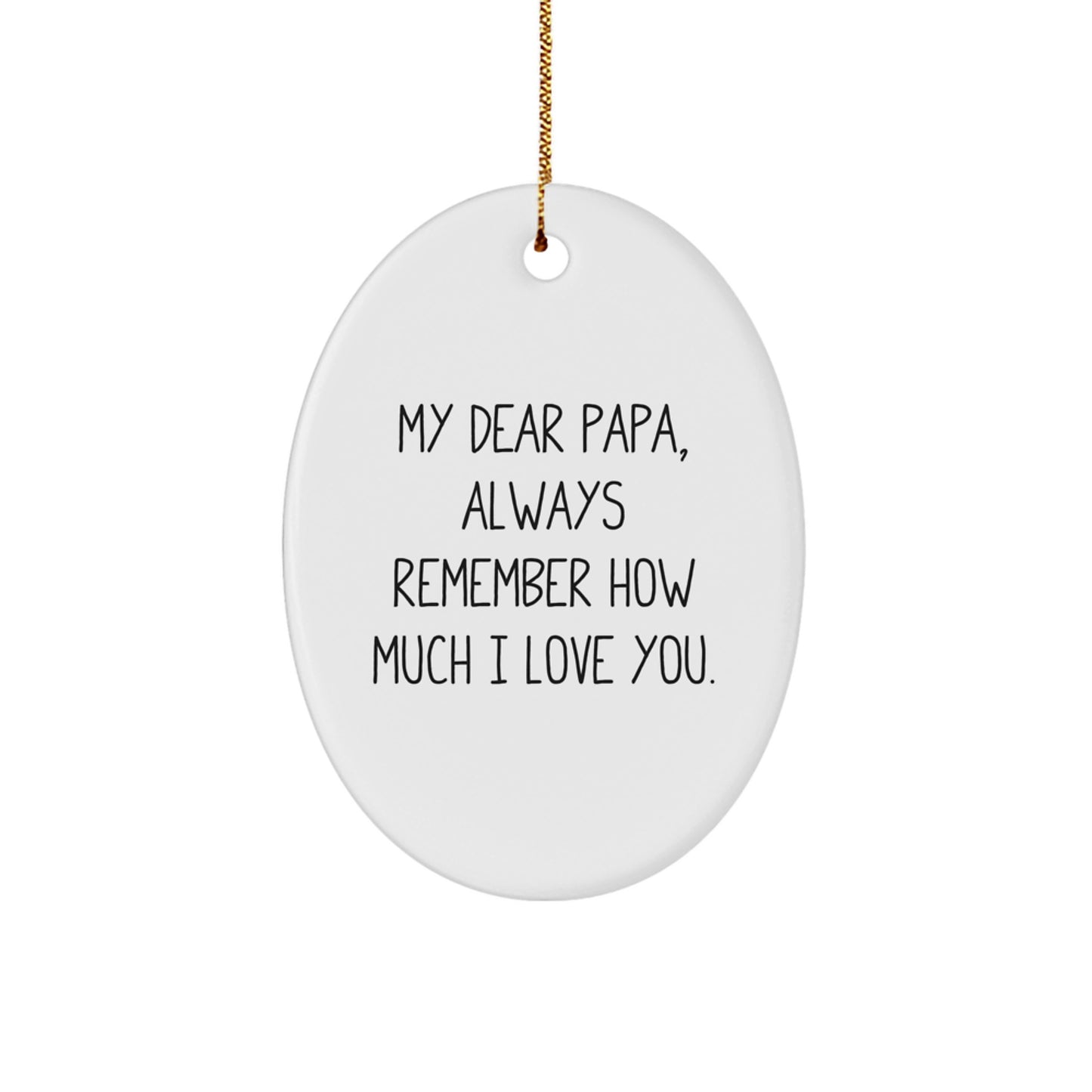 Papa Oval Ornament, Funny Quote Gifts from Men to Papa, Christmas Unique Gifts for Papa - Image 1