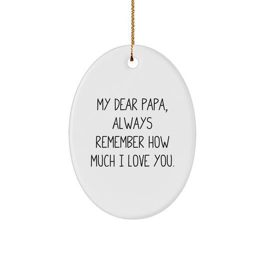 Papa Oval Ornament, Funny Quote Gifts from Men to Papa, Christmas Unique Gifts for Papa - Image 1