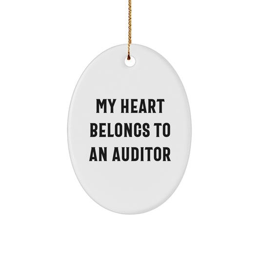 Funny Auditor Gifts from Friends to Family - Oval Ornament with 'My Heart Belongs To An Auditor' Quote for Christmas - Image 1
