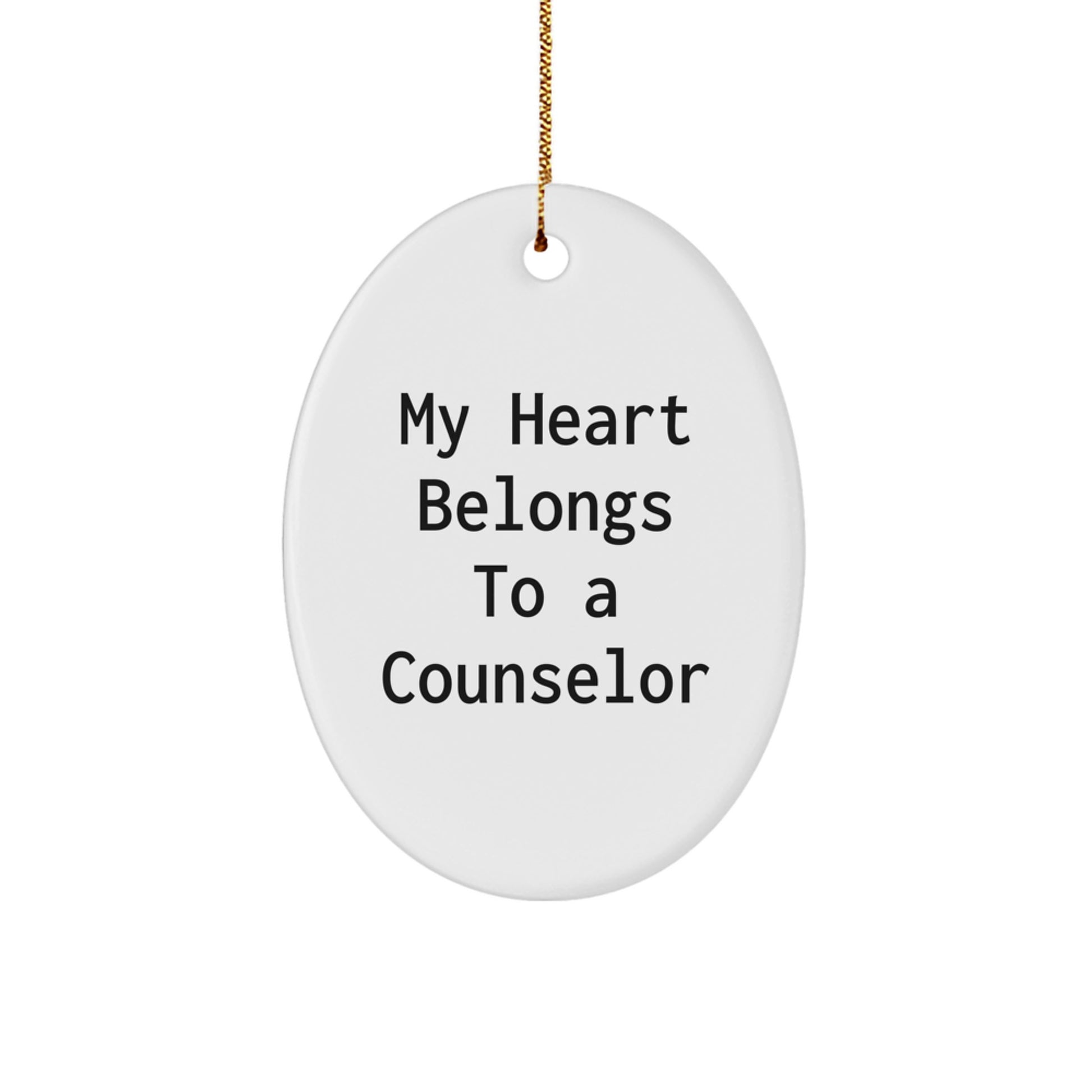 Counselor Heart Gifts from Friends for Counselor Oval Ornament, Funny Quote Christmas Decor - Image 1