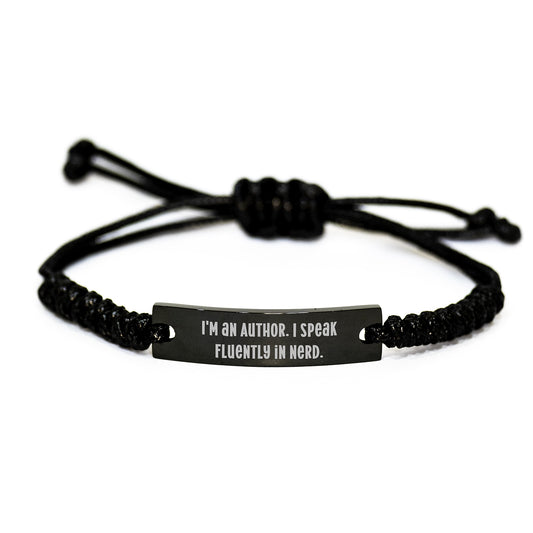 Funny Author Gifts, I'm An Author. I Speak Fluently In genius. Rope Bracelet, Adjustable Graduation Unique Gifts from Friends to Author - Image 1