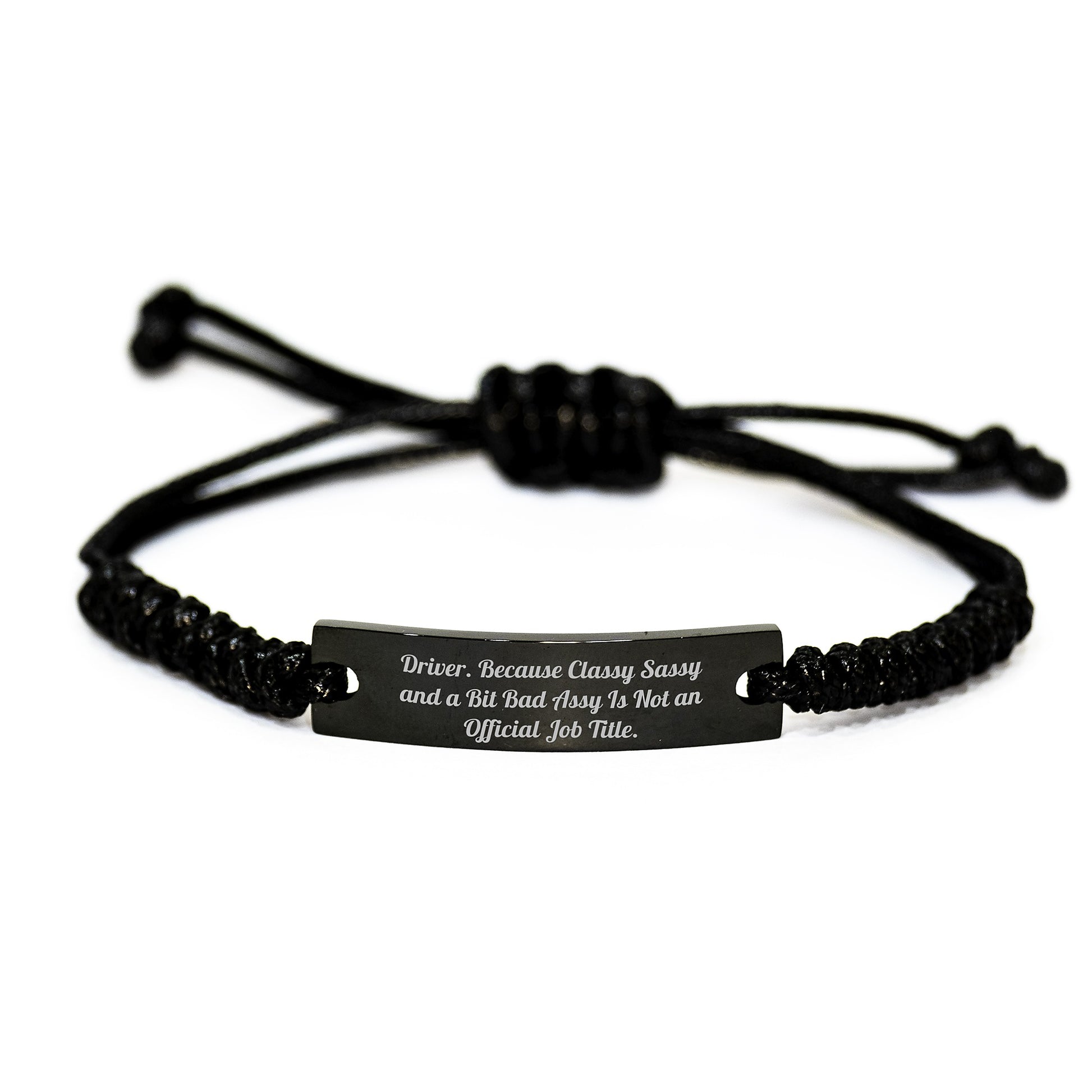 Funny Driver Gifts - Classy Sassy Rope Bracelet, Adjustable Men's Women's Friendship Gifts for Driver, Gifts from Friends, Coworkers, Family to Congratulations Graduation Unique Gifts - Image 1