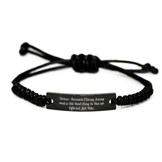 Funny Driver Gifts - Classy Sassy Rope Bracelet, Adjustable Men's Women's Friendship Gifts for Driver, Gifts from Friends, Coworkers, Family to Congratulations Graduation Unique Gifts - Image 1