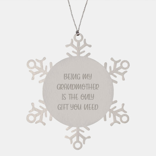 Grandmother Snowflake Ornament Gifts from Family, Being My Grandmother Is The Only Gift You Need Funny Quote, Christmas Unique Gifts for Grandma - Image 1