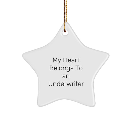 Underwriter Gifts, Funny Quote, Star Ornament, White, 3.25'' Tall, 'My Heart Belongs To An Underwriter' - Gifts from Friends to Underwriter, Perfect for Christmas - Image 1