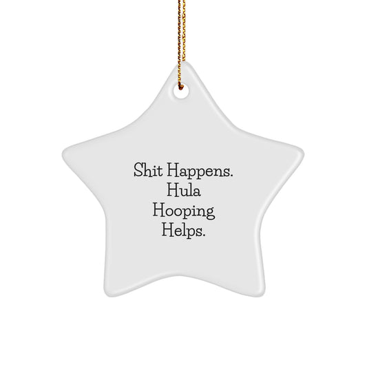 Funny Hula Hooping Gifts for Women from Friends, 'Shit Happens. Hula Hooping Helps.' Star Ornament with Christmas Decorations - Image 1