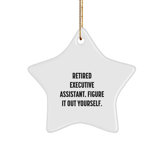 Gifts from Friends for Executive Assistants - Star Ornament with Fun Quote 'Figure It Out Yourself' for Christmas - Image 1