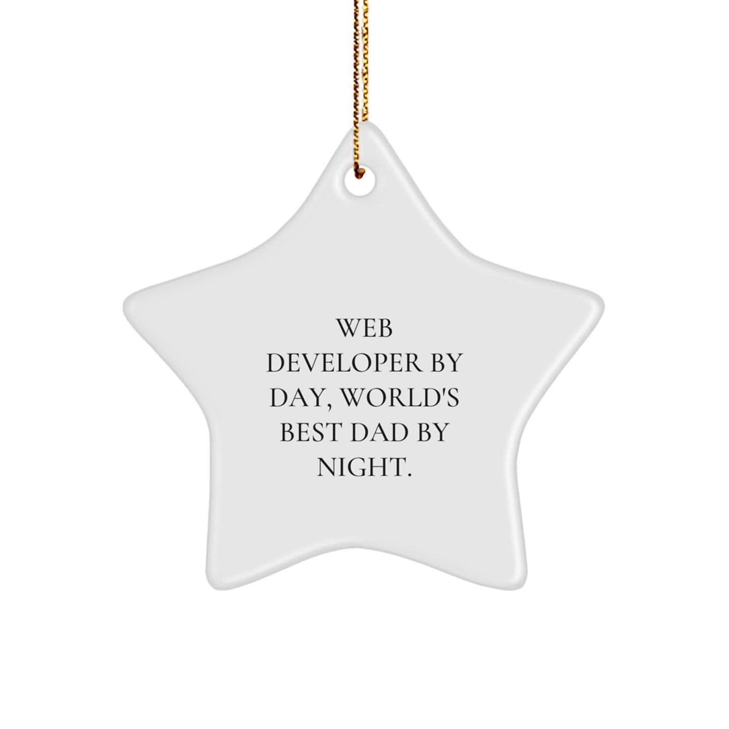 Web Developer Gifts, Star Ornament, Funny Quote, Christmas Unique Gifts from Dad to Web Developer - Image 1