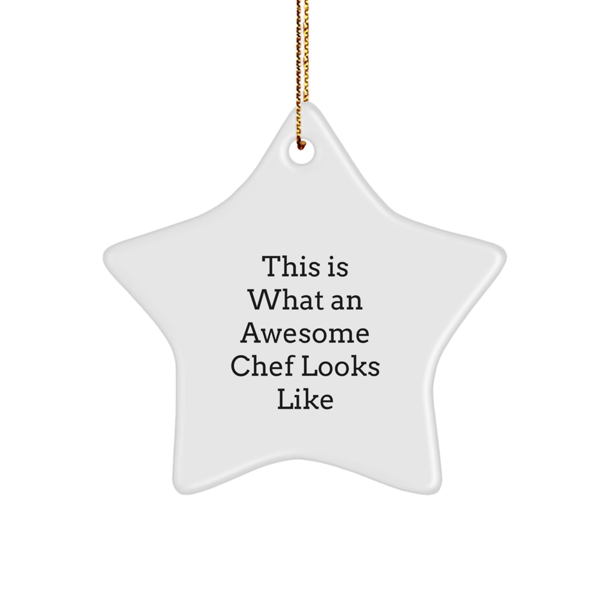 Funny Chef Gifts from Friends and Family - This Is What An Awesome Chef Looks Like Star Ornament for Christmas - Image 1