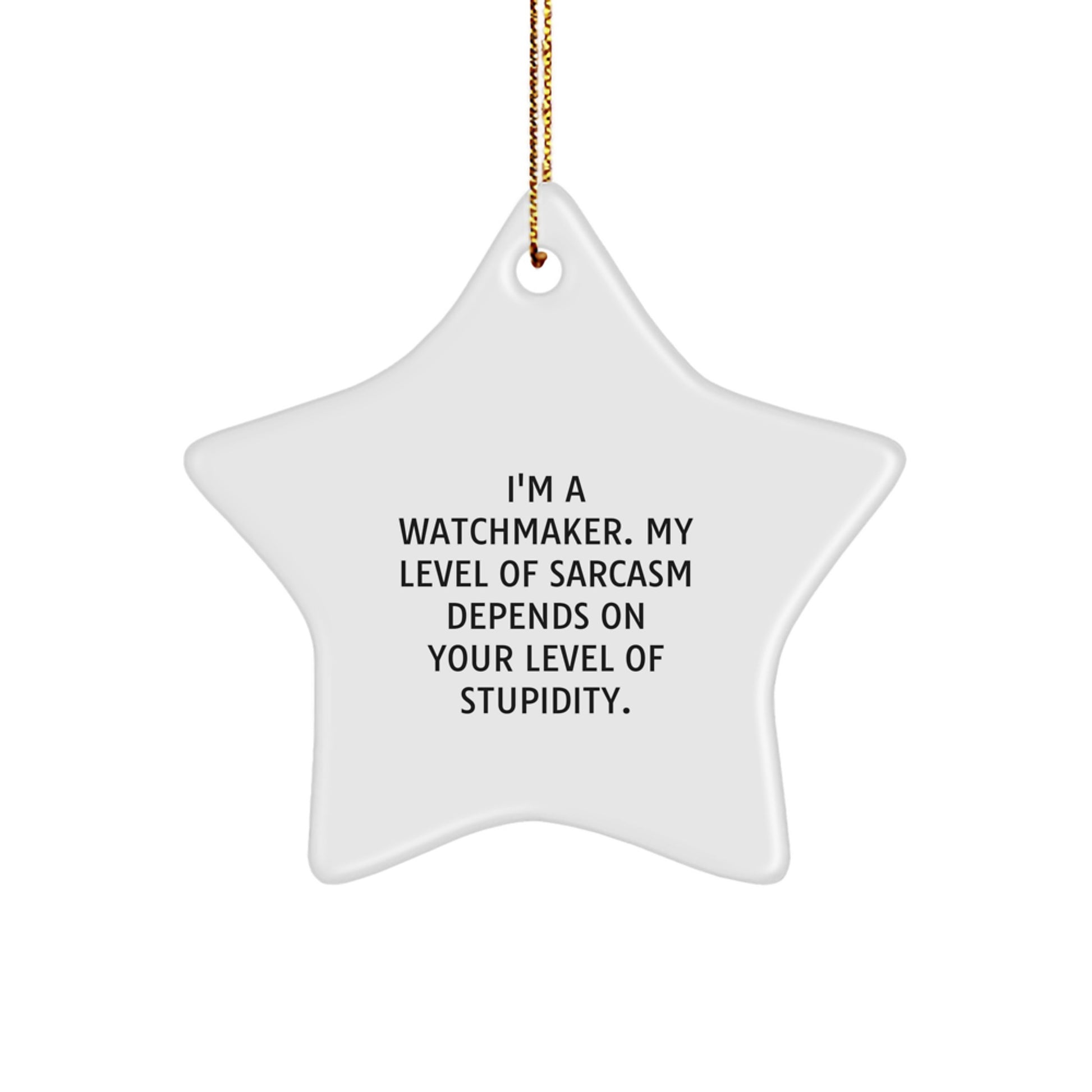 Watchmaker Gifts from Friends, Star Ornament for Watchmaker, I'm A Watchmaker, Funny Christmas Unique Gifts for Men, Women, Gifts from Watchmaker to Family - Image 1