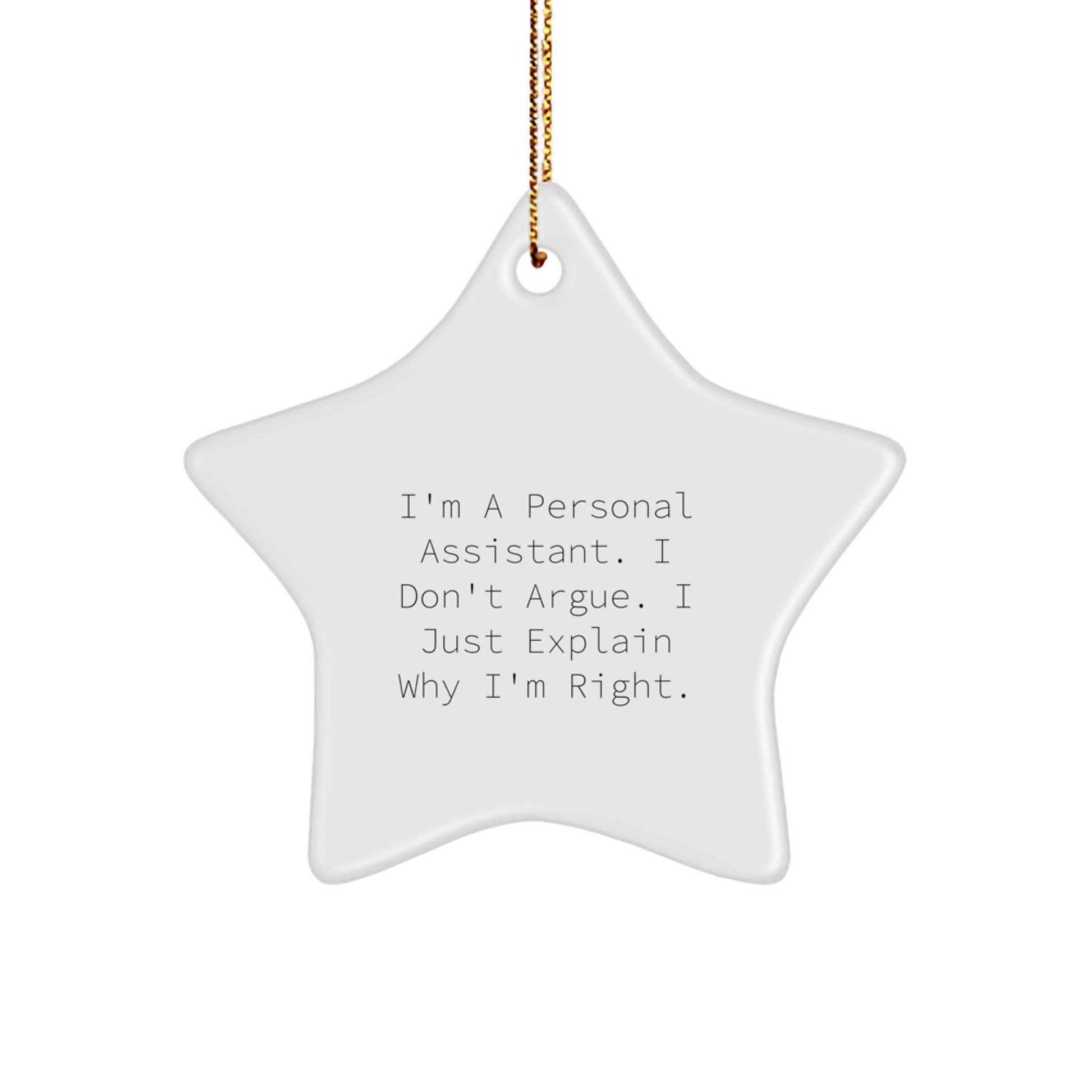 Funny Personal Assistant Gifts from Friends for Christmas - Star Ornament - Image 1
