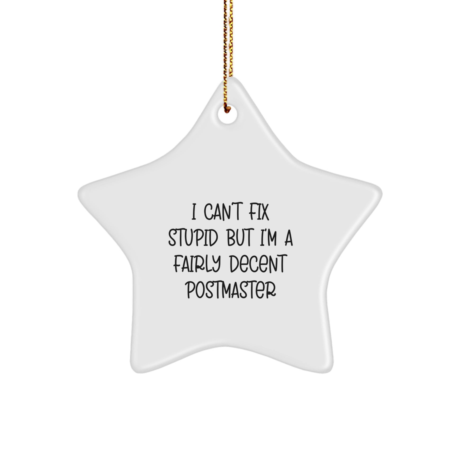 Postmaster Gifts: Funny Quote Star Ornament, Gifts from Men, Gifts for Postmaster, White Star Shaped MDF with Sublimation Printing, Perfect Christmas Unique Gifts for Family and Friends - Image 1