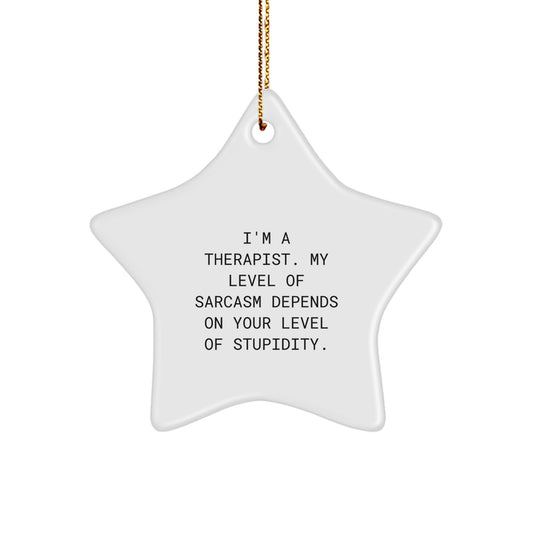 Therapist Gifts from Friends and Family - Funny 'Sarcasm' Star Ornament for Christmas Unique Gifts - Image 1
