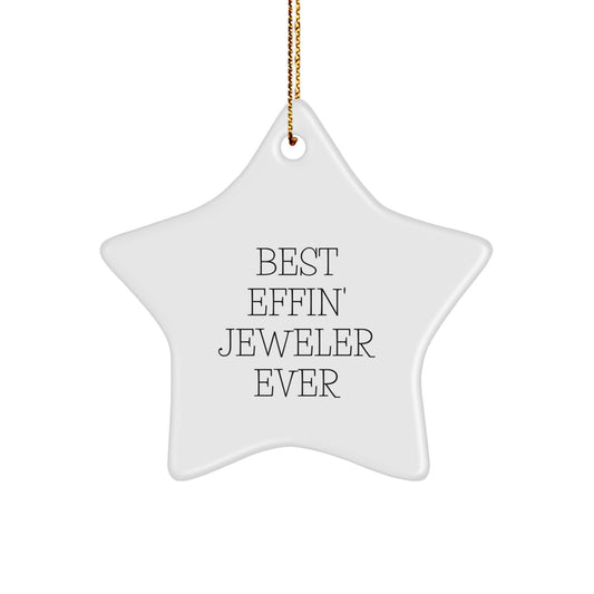 Funny Jeweler Gifts from Men to Women Christmas Unique Star Ornament for Best Effin' Jeweler Ever Decorations - Image 1