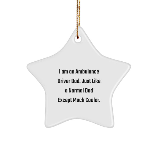 Ambulance Driver Gifts for Men - Funny Star Ornament, Gifts from Dad, Perfect for Ambulance Driver Christmas Decorations, Unique Ambulance Driver Presents - Image 1