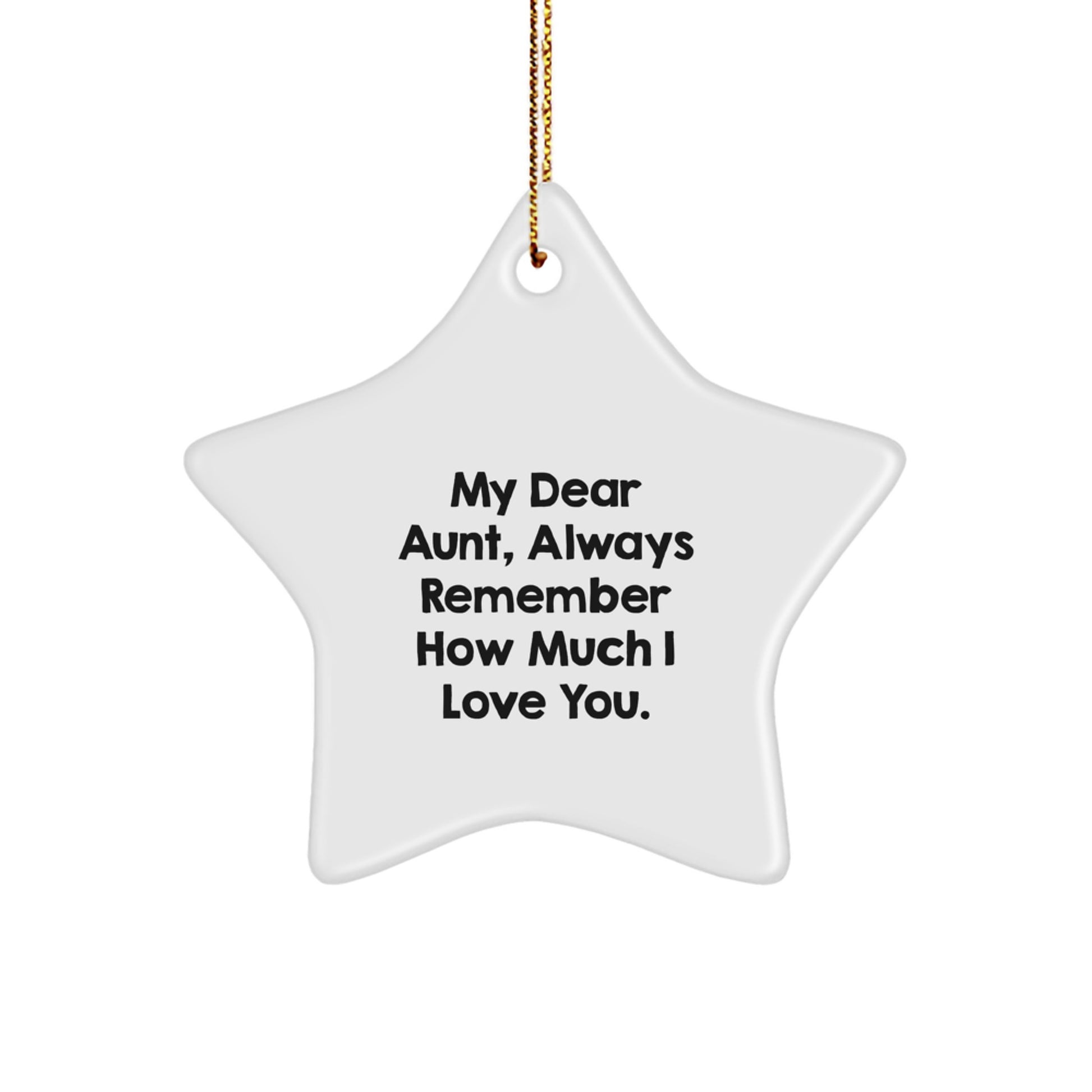 Gifts from Family to Aunt, Star Ornament with Inspirational Quote, White, 3.25'' Tall, Perfect for Christmas - Image 1