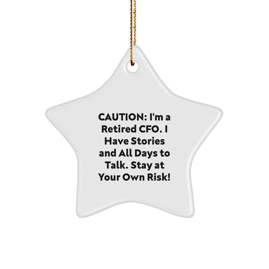 Funny CFO Gift, 'Stay At Your Own Risk!' Star Ornament for CFOs, Friends, and Family - Unique Christmas Memorable Present - Image 1