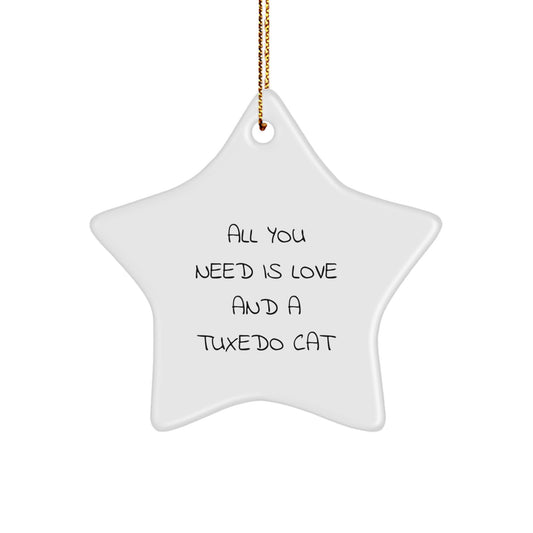 Funny Tuxedo Cat Gifts from Friends for Tuxedo Cat Lovers - Star Ornament 'All You Need Is Love' for Christmas - Image 1